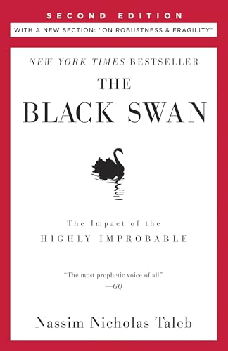 The Black Swan: Second Edition: The Impact of the Highly Improbable: With a New Section: On Robustness and Fragility - Paperback