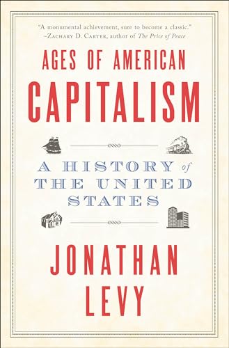 Ages of American Capitalism: A History of the United States - Paperback