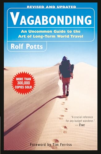 Vagabonding: An Uncommon Guide to the Art of Long-Term World Travel /]crolf Potts - Paperback