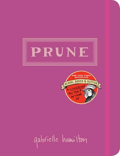 Prune: A Cookbook - Hardcover
