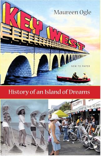 Key West: History of an Island of Dreams - Paperback
