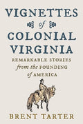 Vignettes of Colonial Virginia - Paperback