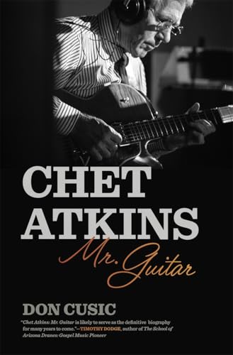 Chet Atkins: Mr. Guitar - Hardcover