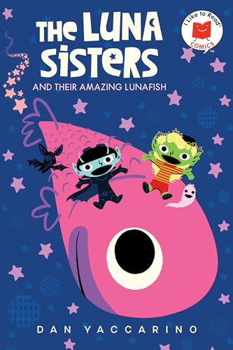 The Luna Sisters and Their Amazing Lunafish - Hardcover