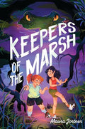 Keepers of the Marsh - Hardcover