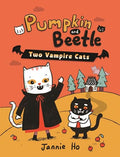 Pumpkin and Beetle: Two Vampire Cats - Hardcover