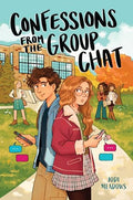 Confessions from the Group Chat - Hardcover