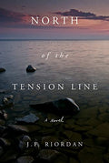 North of the Tension Line: Volume 1 - Paperback