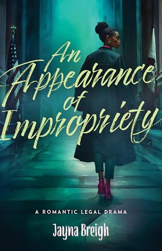 An Appearance of Impropriety: A Romantic Legal Drama - Paperback