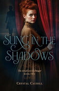 Sung in the Shadows - Paperback