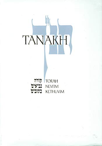 Tanakh-TK: A New Traslation of the Holy Scriptures According to the Traditional Hebrew Text - Hardcover