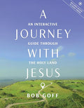 A Journey with Jesus: An Interactive Guide Through the Holy Land - Paperback