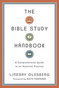 The Bible Study Handbook: A Comprehensive Guide to an Essential Practice - Paperback