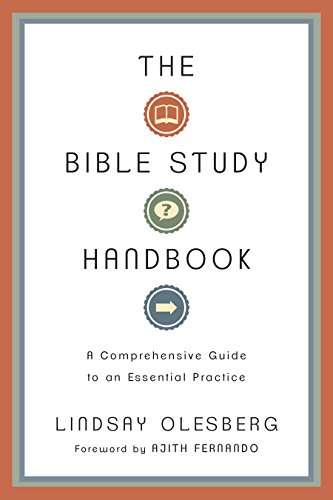 The Bible Study Handbook: A Comprehensive Guide to an Essential Practice - Paperback