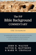 The IVP Bible Background Commentary: Old Testament - Hardcover