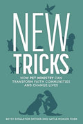 New Tricks: How Pet Ministry Can Transform Faith Communities and Change Lives - Paperback