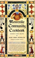 Mennonite Community Cookbook: Favorite Family Recipes - Paperback