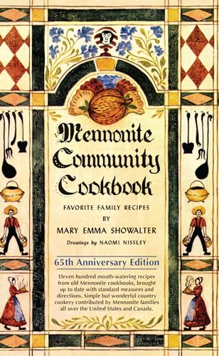 Mennonite Community Cookbook: Favorite Family Recipes - Paperback