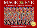 Magic Eye: A New Way of Looking at the World: Volume 1 - Hardcover