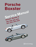 Porsche Boxster, Boxster S Service Manual: 1997, 1998, 1999, 2000, 2001, 2002, 2003, 2004: 2.5 Liter, 2.7 Liter, 3.2 Liter Engines - Hardcover