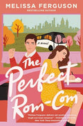 The Perfect Rom-Com: A Sweet Grumpy-Sunshine Rom-Com from the Bestselling Author of Meet Me in the Margins - Paperback