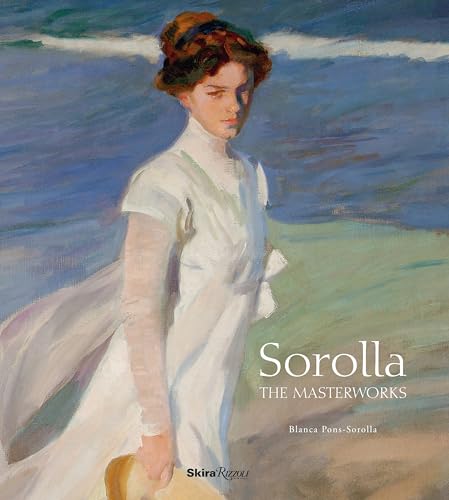 Sorolla: The Masterworks - Hardcover