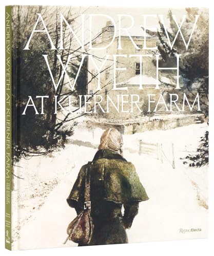 Andrew Wyeth at Kuerner Farm: The Eye of the Earth - Hardcover