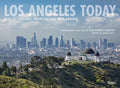 Los Angeles Today: City of Dreams: Architecture and Design - Hardcover
