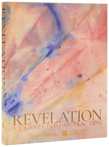 Revelation: A Journey Into Abstraction - Hardcover