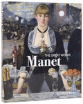 Manet: The Great Works - Hardcover