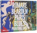 Romare Bearden: Paris Blues: Painting Jazz - Hardcover