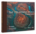 The Colorado River: Chasing Water - Hardcover