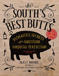 The South's Best Butts: Pitmaster Secrets for Southern Barbecue Perfection - Paperback