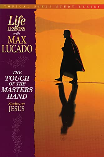 The Touch of the Masters Hand: Studies on Jesus - Paperback
