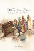 Within Our Power: The Story of the Edenton Ladies' Tea Party - Hardcover