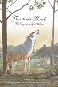 Freedom's Howl: Song of the Red Wolves - Hardcover