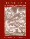Dinetah: An Early History of the Navajo People - Paperback