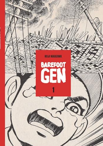 Barefoot Gen Volume 1: A Cartoon Story of Hiroshima - Paperback