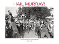 Hail Murray!: The Punk Photography of Murray Bowles, 1982-1995 - Hardcover