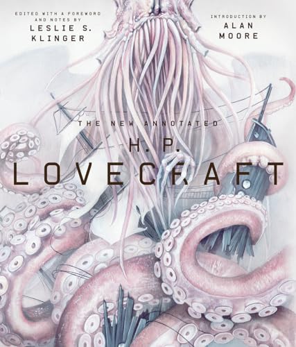 The New Annotated H. P. Lovecraft - Hardcover