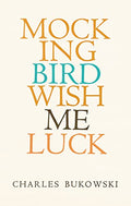 Mockingbird Wish Me Luck - Paperback