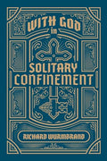 With God in Solitary Confinement - Paperback