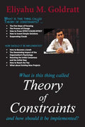 What Is This Thing Called Theory of Constraints - Paperback