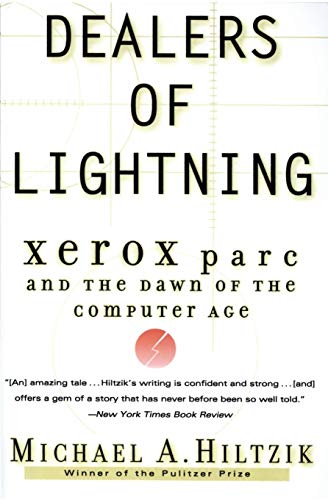 Dealers of Lightning: Xerox Parc and the Dawn of the Computer Age - Paperback