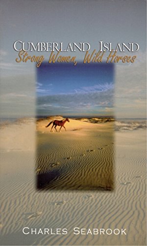 Cumberland Island: Strong Women, Wild Horses - Paperback