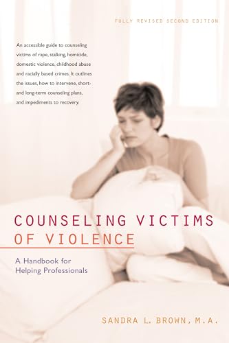 Counseling Victims of Violence: A Handbook for Helping Professionals - Paperback