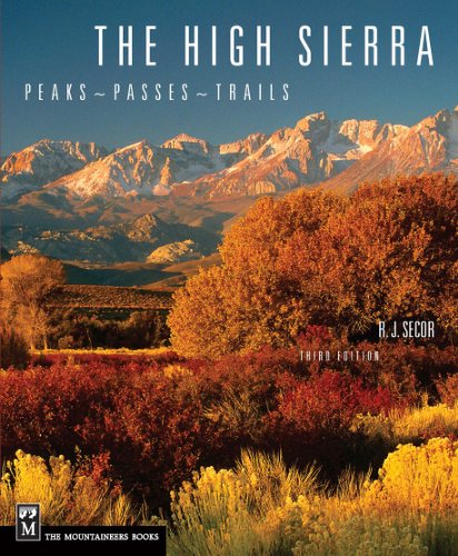 The High Sierra: Peaks, Passes, Trails, 3rd Ed. - Paperback
