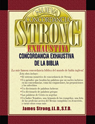 Nueva Concordancia Strong Exhaustiva de la Biblia = The New Strong's Exhaustive Concordance - Hardcover
