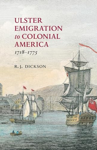 Ulster Emigration to Colonial America 1718-1775 - Paperback