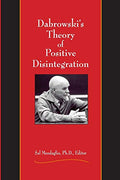 Dabrowski's Theory of Positive Disintegration - Paperback